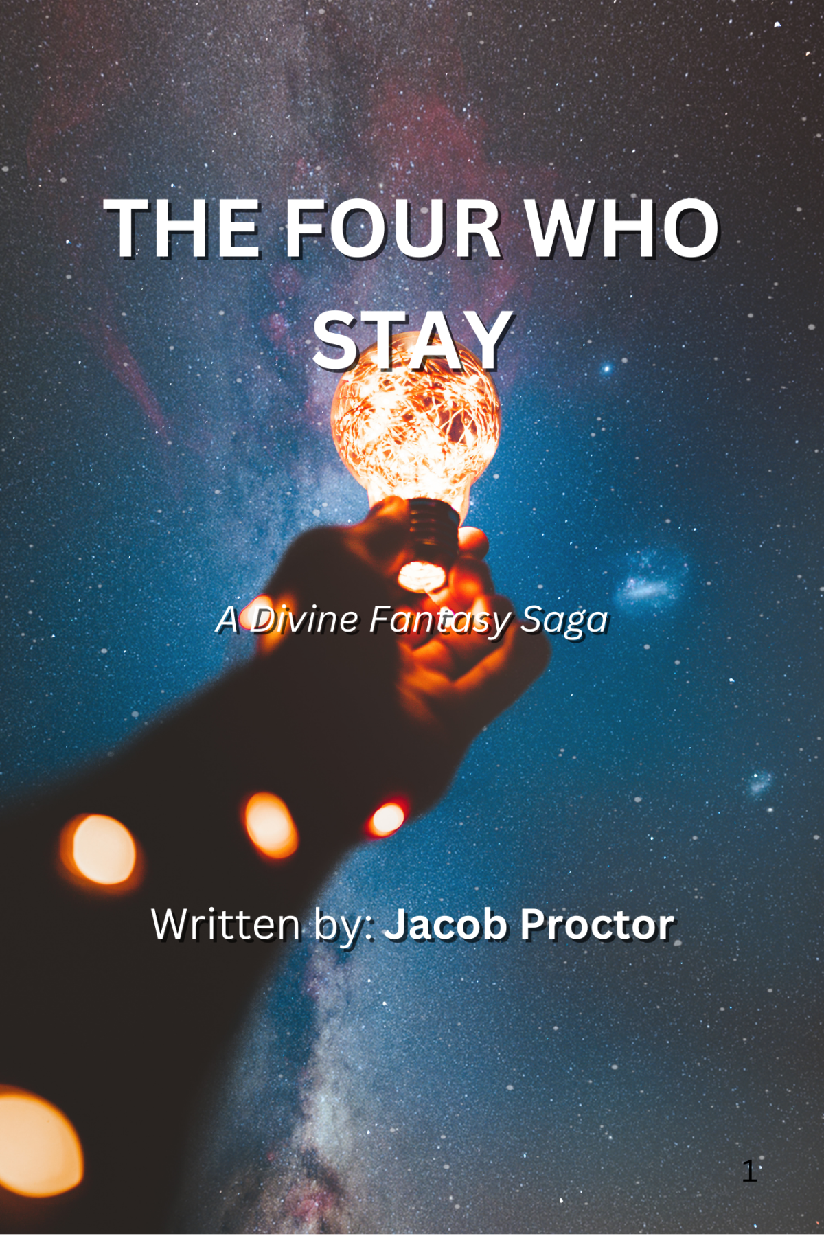 The Four Who Stay - A Divine Fantasy Saga
