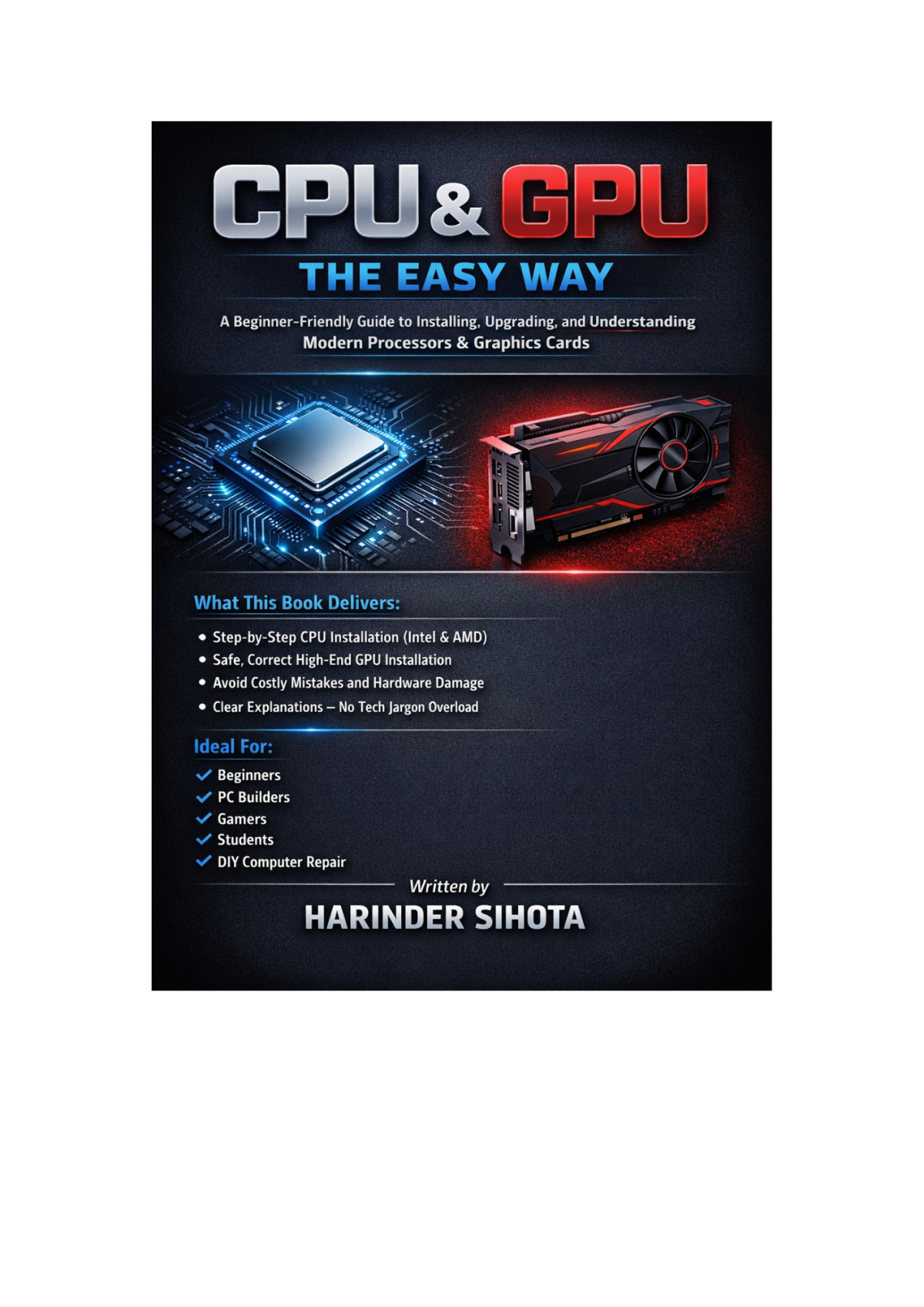 CPU & GPU Installation – The Easy Way