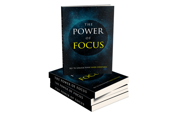 The Power Of Focus